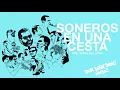 SONEROS EN UNA CESTA - THE CESTA ALL STAR