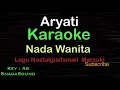 Download Lagu ARYATI-Lagu Nostalgia-Ismail Marzuki|KARAOKE NADA WANITA ​⁠ -Female-Cewek-Perempuan@UcokkuYasir