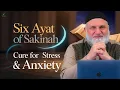 Download Lagu Six Ayat of Sakinah: The Qur’an’s Cure for Stress, Anxiety \u0026 Sadness | Ustadh Mohamad Baajour