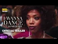 I Wanna Dance with Somebody - Trailer 2 2022 Stanley Tucci Tamara Tunie Naomi Ackie