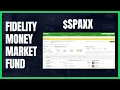 Fidelity s Money Market Fund - SPAXX