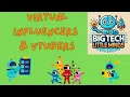 Virtual Influencers and VTubers Big Tech Little Minds BTLM