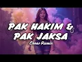 Download Lagu DJ Pak Hakim dan Pak Jaksa | Remix Jedag Jedug Full Bass | Viral TikTok 2025 | DJ Hulodu