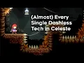 Almost Every Single Dashless Tech in Celeste Read Pinned Comment