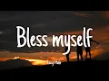 Lagu Bless Myself - Lucy Hale | Lyrics [1hour]