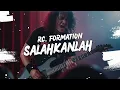 Lagu RC FORMATION I SALAHKANLAH I PASUKANTAIPROJECT VERSION