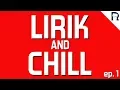 Lagu LIRIK and CHILL #1