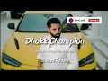 DHAKK CHAMPION 🏆 ( PERFECT ) ( SLOWED + REVERB ) - PARMISH VERMA || LAADI CHAHAL 