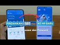 Download Lagu Proses cara pindahkan akun BRImo ke hp baru atau hp lain