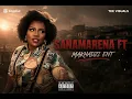 SANAMARENA ft Makhadzi Ent 
