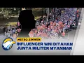 Download Lagu Metro Xinwen - Influencer Indonesia Ditahan Junta Militer Myanmar