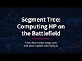 Segment Tree Computing HP on the Battlefield