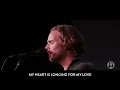 Come Lord Jesus | Jesus Image | Jeremy Riddle