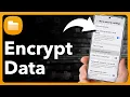 How To Encrypt Data On Android