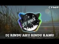 Download Lagu DJ Rindu Aku Rindu Kamu ( Silvy Kumalasari ) Slow Remixduth by CF RMX