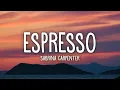 Download Lagu Sabrina Carpenter - Espresso (Lyrics)
