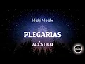 Nicki Nicole – Plegarias (Acústico) Lyrics