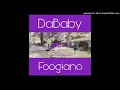 Foogiano Ft. DaBaby - Molly Remix (Chopped&Screwed)