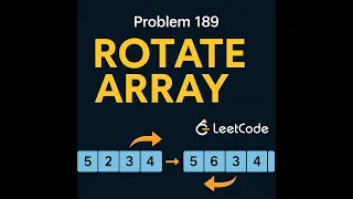 189 Rotate Array Python Solution Explained in 1 30 Minute Medium Level Problem Top 100 Liked