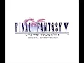 Final Fantasy V Music ~ The Decisive Battle