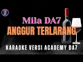 Karaoke Anggur terlarang Versi Mila DA7