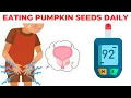 What Happens To Your Body When You Eat Pumpkin Seeds Every Day