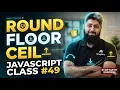 Round Floor and Ceil JavaScript Class
