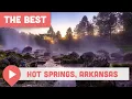 Best Things to Do in Hot Springs Arkansas