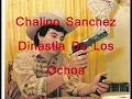 Chalino sanchez-dinastia de los ochoa
