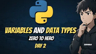 Variables and Data Types in Python Explained Day 2 2025