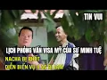 Download Lagu Tin vui: Lịch phỏng vấn visa đi Mỹ của sư Minh Tuệ