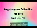 Mas Idayu - Senggol-senggolan Cubit-cubitan Lirik