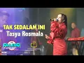 Lagu TASYA ROSMALA - TAK SEDALAM INI - OM ALLENA - sultan music