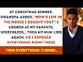 Download Lagu At Christmas Dinner, Grandpa Asked, “How’s Life in the House I Bought You?”—I Looked at My Parents-
