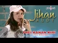 Download Lagu Jihan Audy - Prei Kanan Kiri (Official Music Video)
