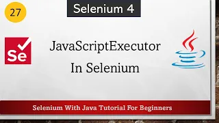 What is JavascriptExecutor in Selenium How To Automate ScrollBar in Selenium