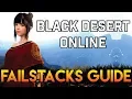 How To Build Failstacks - Black Desert Online Guide
