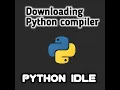 How to download Python Compiler IDLE