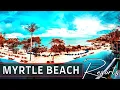 Uncovering the BEST RESORTS In MYRTLE BEACH South Carolina