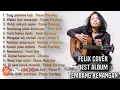 Download Lagu FELIX IRWAN COVER FULL ALBUM TEMBANG KENANGAN || PANCE PONDAAG \u0026 RINTO HARAHAP