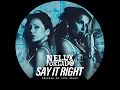 Say It Right (Deborah De Luca Remix) - Nelly Furtado