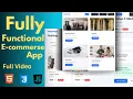 Build an perfect eCommerce Website from Scratch using HTML CSS JavaScript Beginner to Pro