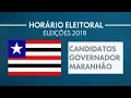 Lagu Horário Eleitoral: Candidatos a Governador - Maranhão (07/09/2018)