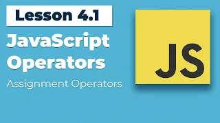 JavaScript Assignment Operators Ep 4 1