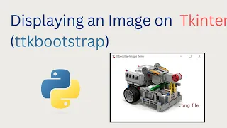 How to Display an Image on a tkinter Window or Frame using ttkbootstrap library and Python
