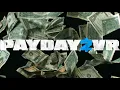 #VR 💀 SERIES VIDEO #1 Framing Frame ONE STEP INTO THE WORLD OF BANK ROBBERY  payday 2 gameplay 💀💀💀💀