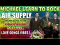 MICHAEL LEARNS TO ROCK X AIR SUPPLY REGGAE COMPILATION 💛 ALL TIME FAVORITE REGGAE MIX SONGS 2022