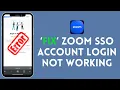 How to Fix Zoom SSO Account Login Not Working 2024