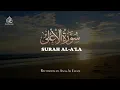 Lagu THE MOST HIGH - SURAH AL A'LA | ANAS AL EMADI | ENGLISH SUBTITLES | BEAUTIFUL RECITATION