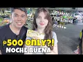 Can My Foreign Wife Budget 500 for Noche Buena at a Local Market